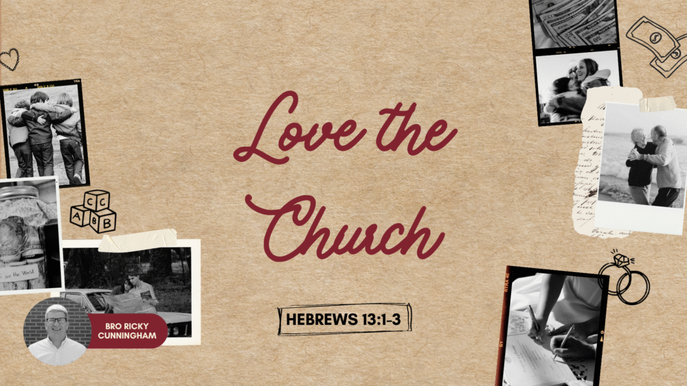 Love the Church | Hebrews 13:1-3 Image